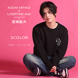 宮城紘大× LIVERTINE AGEコラボ