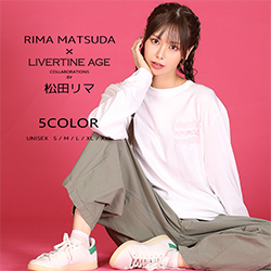 松田リマ× LIVERTINE AGEコラボ