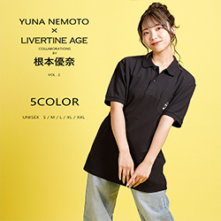 根本優奈× LIVERTINE AGEコラボ