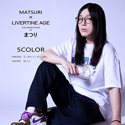 まつり× LIVERTINE AGEコラボ