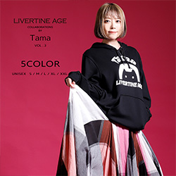 Tama× LIVERTINE AGEコラボ