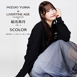 結名美月× LIVERTINE AGEコラボ
