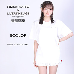 斉藤瑞季× LIVERTINE AGEコラボ