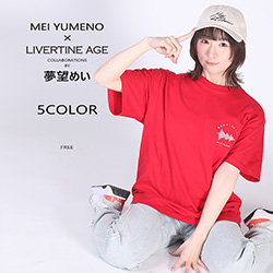 夢望めい× LIVERTINE AGEコラボ