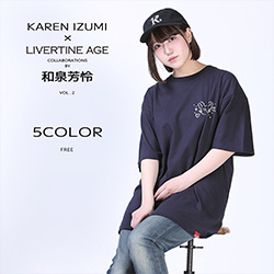 和泉芳怜× LIVERTINE AGEコラボ