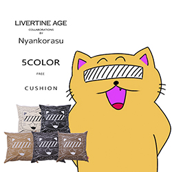 Nyankorasu× LIVERTINE AGEコラボ
