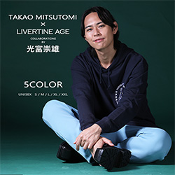 光富崇雄× LIVERTINE AGEコラボ