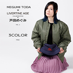 戸田めぐみ× LIVERTINE AGEコラボ