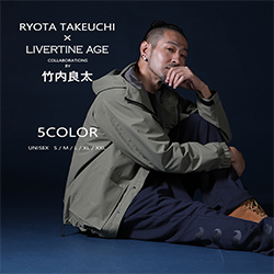 竹内良太× LIVERTINE AGEコラボ
